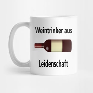 Weintrinker aus Leidenschaft Mug